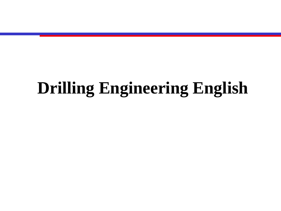钻井石油专业英语速成版_Drilling English Training_第1页