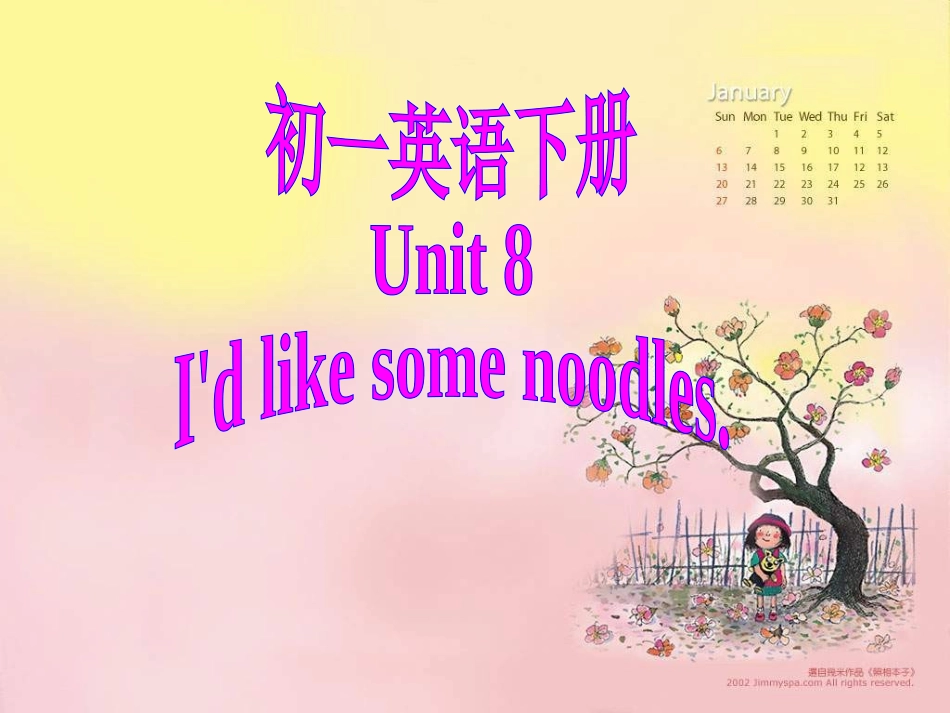 七年级英语8I’dlikesomenoodles课件2_第1页