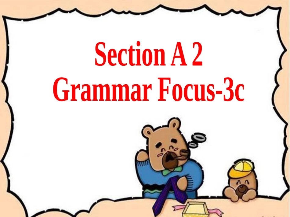 2013年春人教版七年级下册第八单元第二课时教学课件Section_A_2_第3页