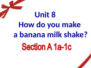 人教版新目标八年级上Unit8SectionA-1课件（45页）