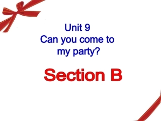 人教版八年级英语上Unit9SectionB【课件】