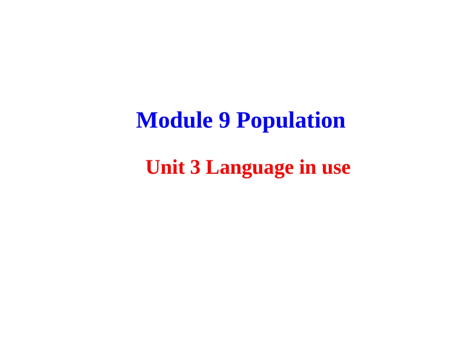2013版外研版八年级英语上册配套课件：Module9PopulationUnit3_第1页