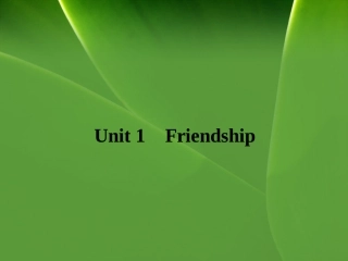 2012届（新人教版）高考英语一轮复习（课件+课堂作业）必修1Unit1　Friendship