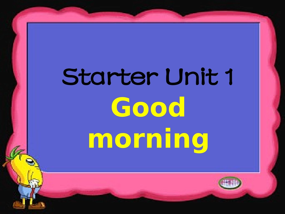 新目标七年级英语上StarterUnit1精品课件_第1页