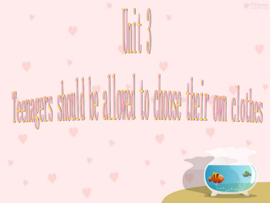 Unit-3-Teenagers-should-be-allowed-to-choose-their-own-clothes_第1页