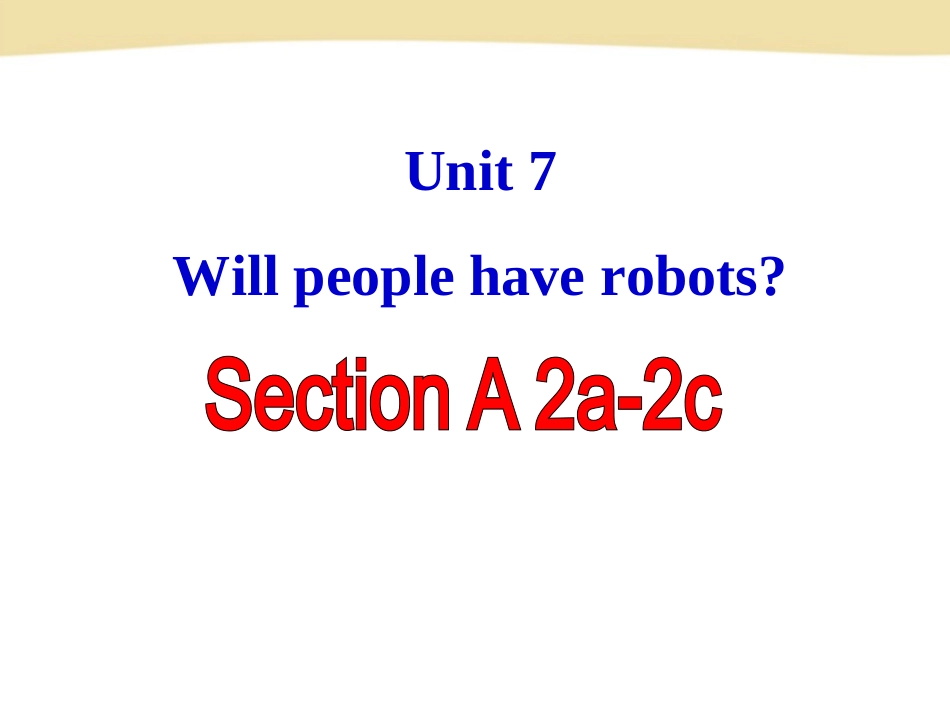 山东省东营市河口区实验学校八年级英语上册教学课件：Unit7+SectionA+2a-2c(共36张PPT)-(2)_第1页
