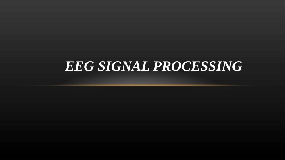 EEG-signal-processing-脑电信号处理方法算法_第1页