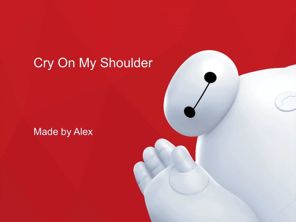 Cry-on-My--Shoulder-在我肩上哭泣_第1页