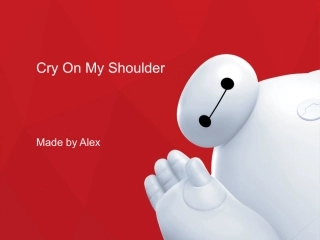 Cry-on-My--Shoulder-在我肩上哭泣