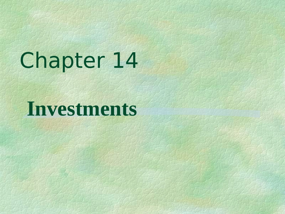 chapter14Investments-西方-财务会计-电子课件_第1页