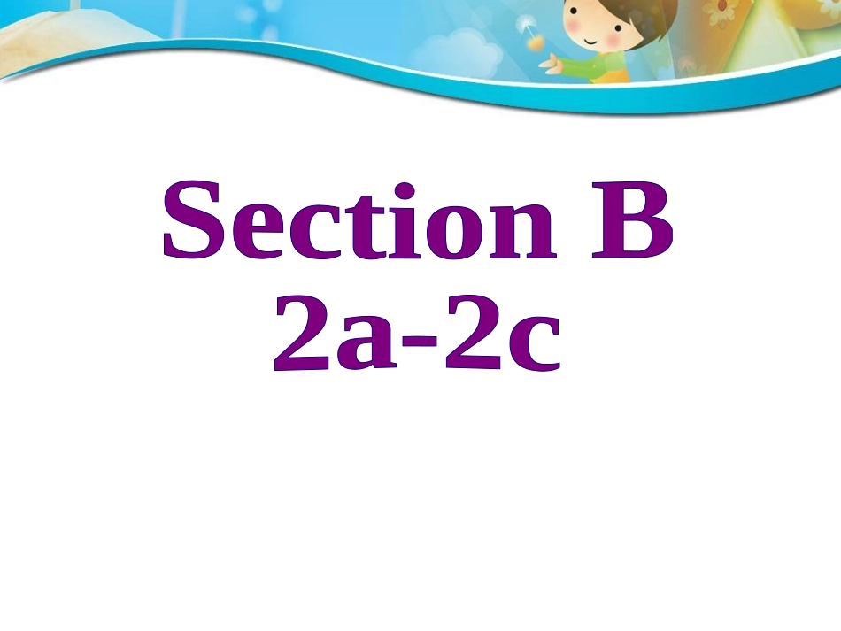 最新人教版英语七年级Unit8--When-is-your-birthday-Section-B-1_第3页