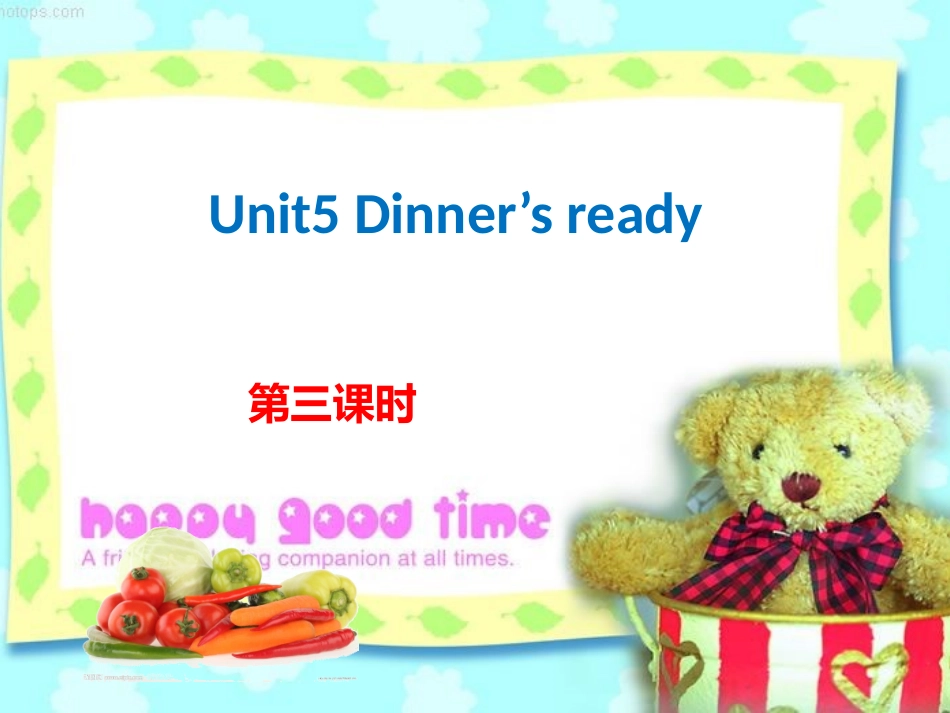 人教版四年级英语上册Unit5-Dinner’s-ready课件[1]_第1页