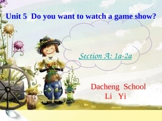 新版八年级Unit5-Section-A(1a-2c)-精美课件