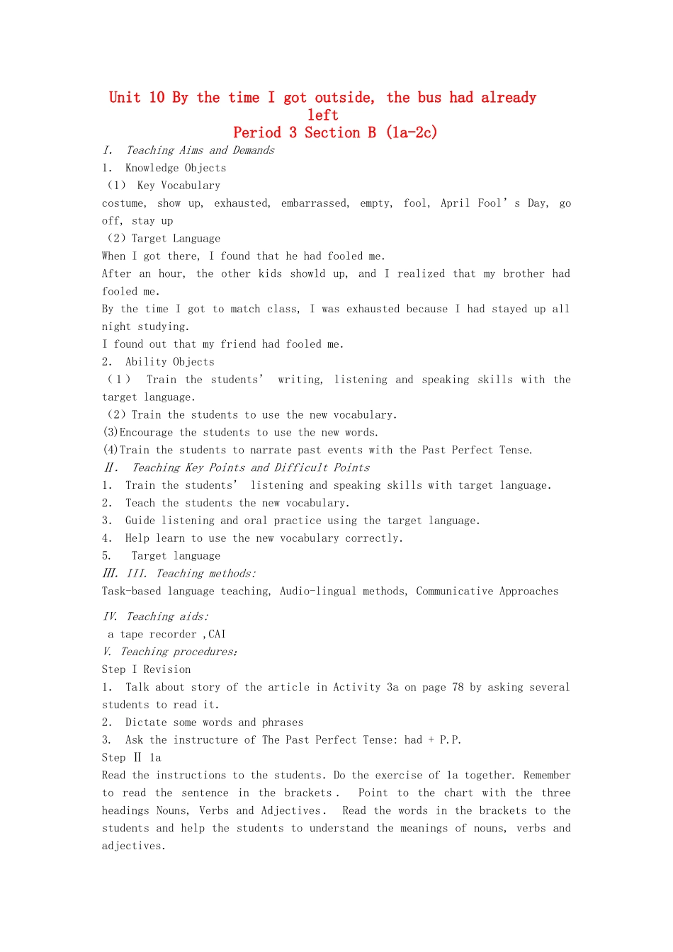 广东地区九年级英语全册 Unit 10 By the time I got outside ,the bus had already left Period 3 教学设计 人教新目标版_第1页