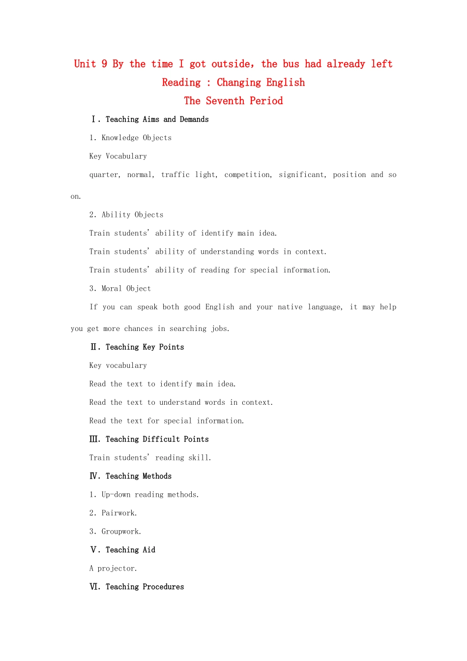 九年级英语全册 Unit 9 By the time I got outside，the bus had already left The Seventh Period教案 人教新目标版_第1页