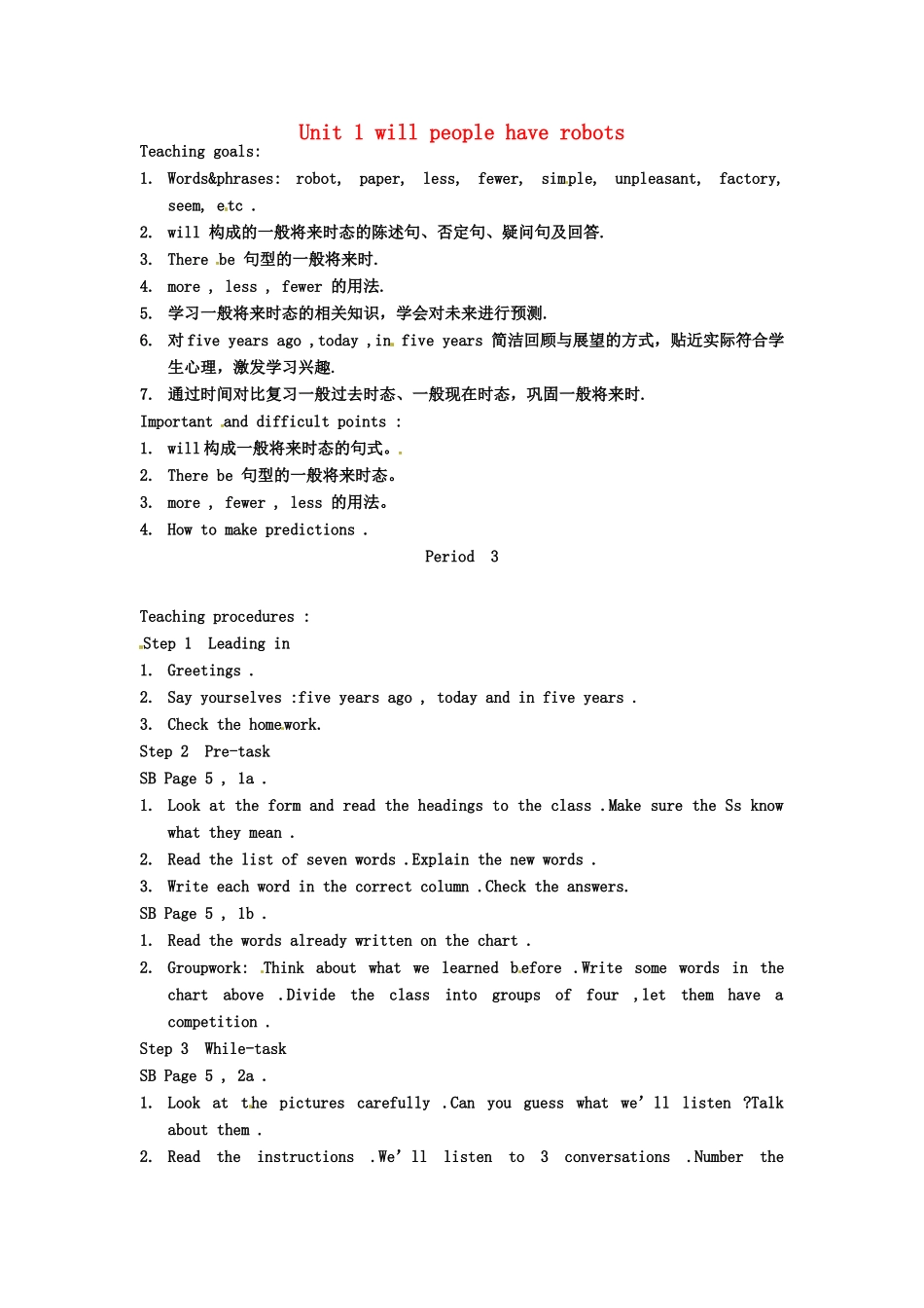 云南省丽江市永北镇中学八年级英语下册《Unit 1 will people have robots Period 3》教案 人教新目标版_第1页