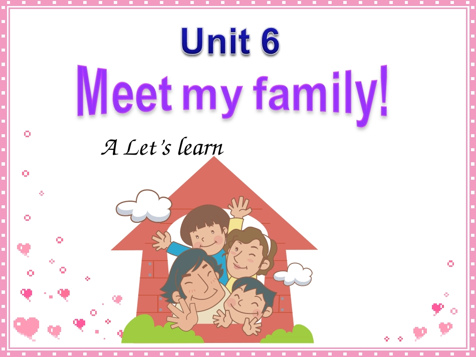 四年级上册Unit6_Meet_my_family_part_A_let's_learn_第1页