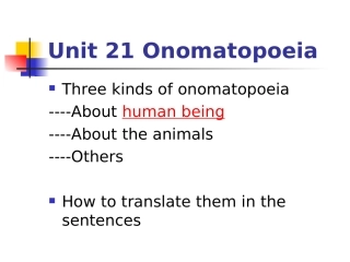 Unit 20 拟声词的翻译Onomatopoeia