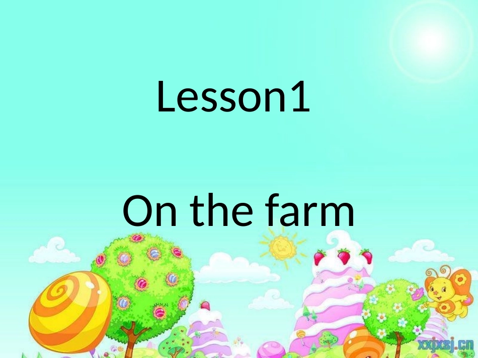 Lesson1OntheFarm_第1页