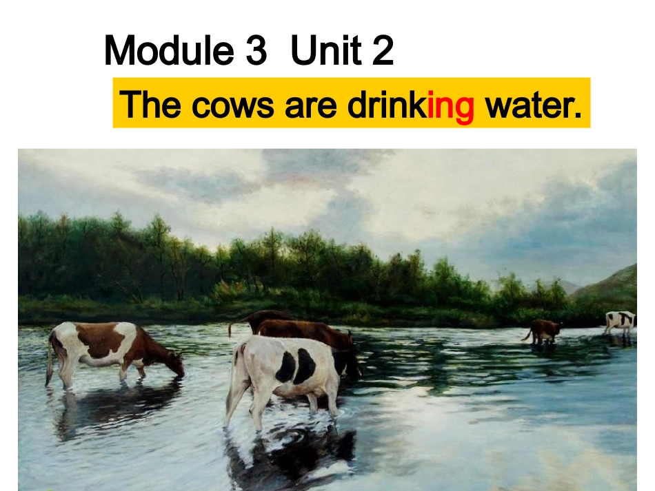 Unit2Thecowsaredrinkingwater._第1页