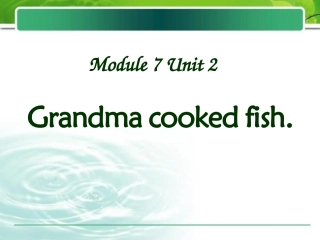 Unit2Grandmacookedfish.