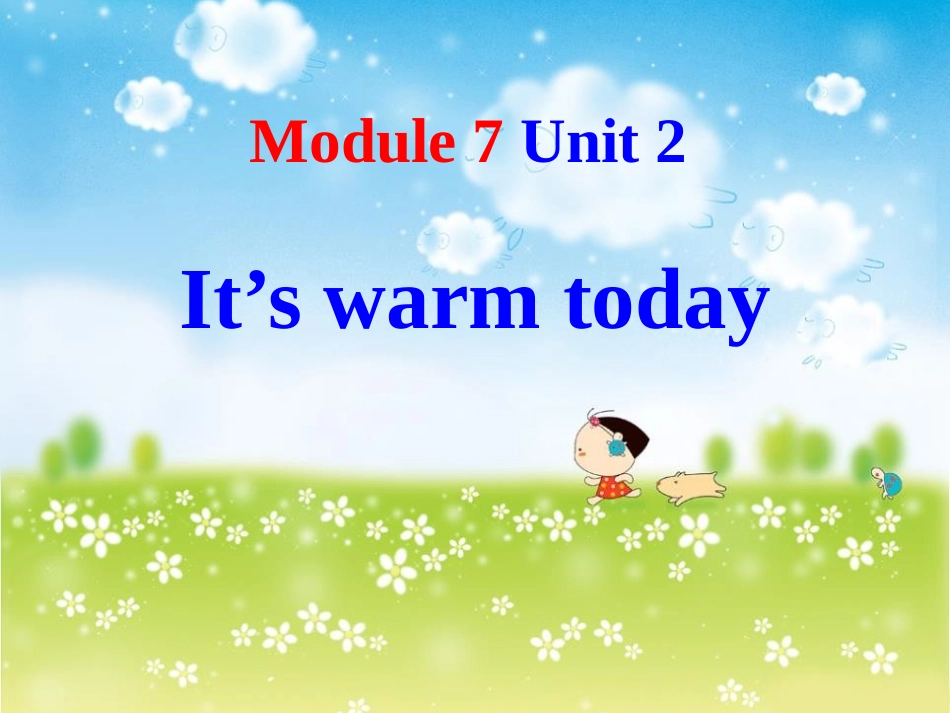 Unit2It'swarmtoday._第1页