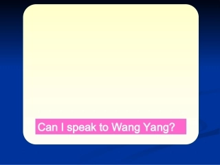 unit7canIspeaktoWangYang