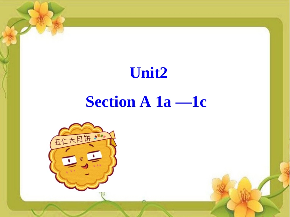 Unit2--Section--A(1a-1c)精品课件_第2页