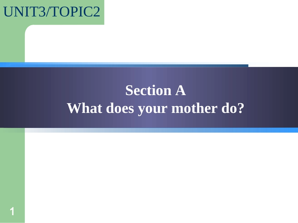 说课-what-does-your-mother-do_第1页