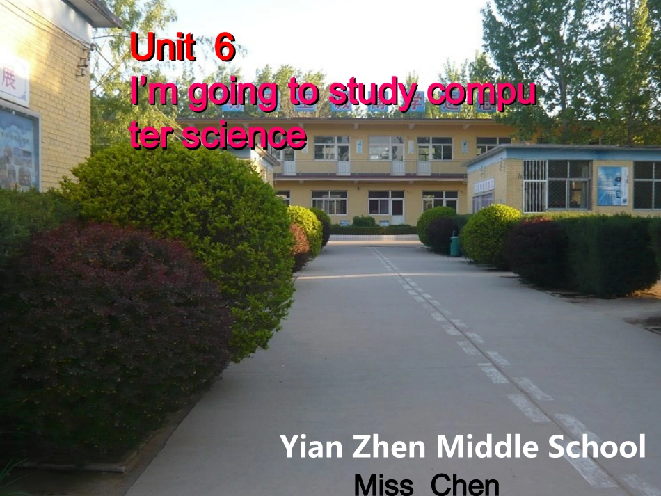 Unit6I’mgoingtostudycomputerscience_第1页