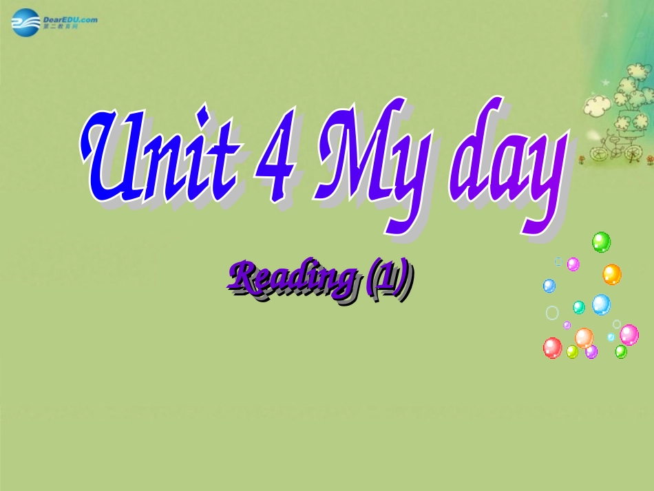 2014年秋七年级英语上册Unit4MydayReading课件（2）（新版）牛津版_第1页
