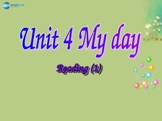2014年秋七年级英语上册Unit4MydayReading课件（2）（新版）牛津版