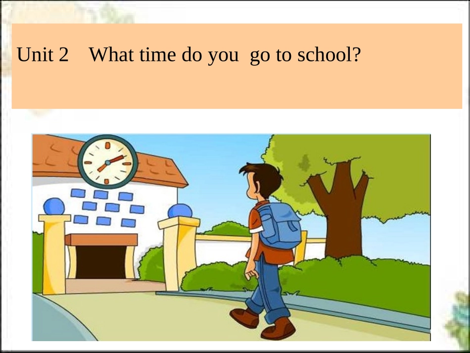 年级下UnitWhattimedoyougotoschool_第1页