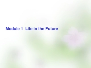 高考英语总复习 Module1 Life in the Future课件 外研版必修4