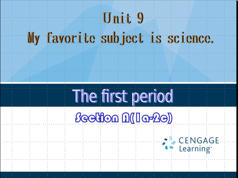 （2012年秋季）四川省宜宾市七年级上册英语《Unit9Myfavoritesubjectisscience》课件1（人教新目标）_第1页