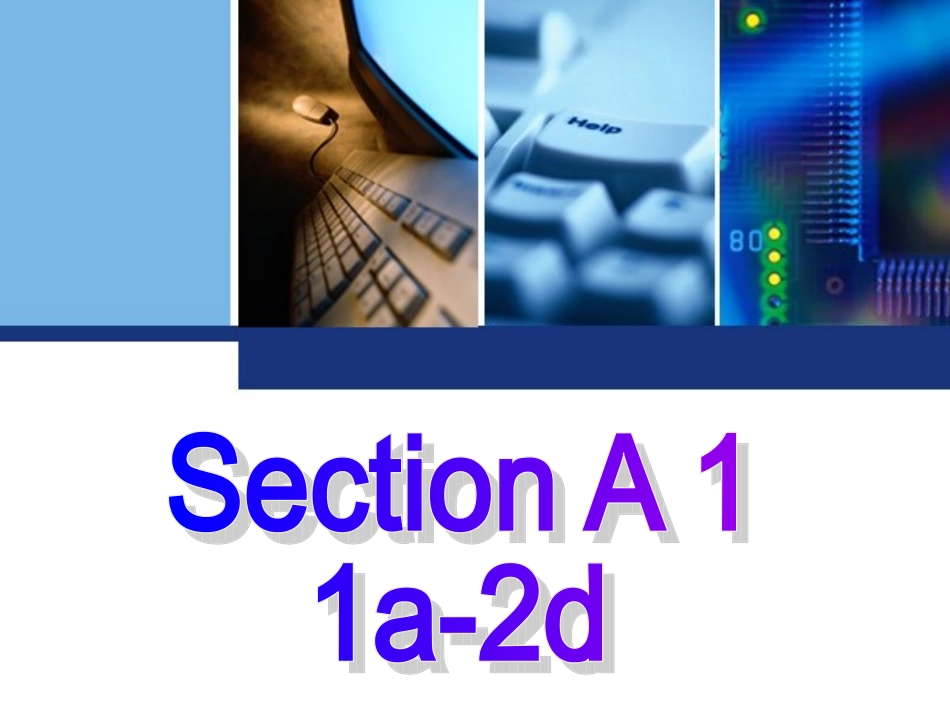 人教版八年级上册英语Unit_6_I'm_going_to_study_computer_science_Section_A_1_第3页