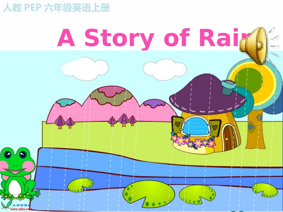 六年级英语上册Unit6TheStoryofRain课件_第1页