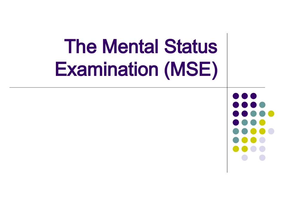 heMentalStatusExamination(MSE)-PalmerCollegeof精神状态检查(MSE)-帕大学_第1页