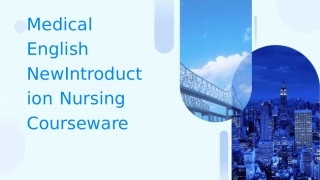 医学英语newintroduction护理课件
