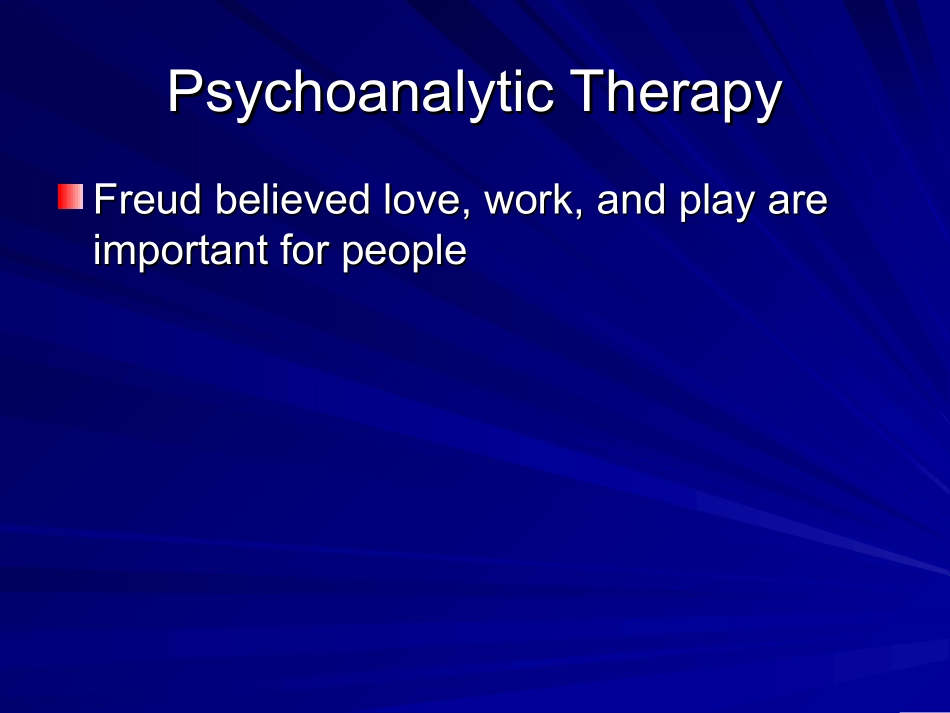 sychoanalyticTherapy：精神分析疗法_第3页