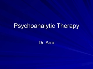 sychoanalyticTherapy：精神分析疗法