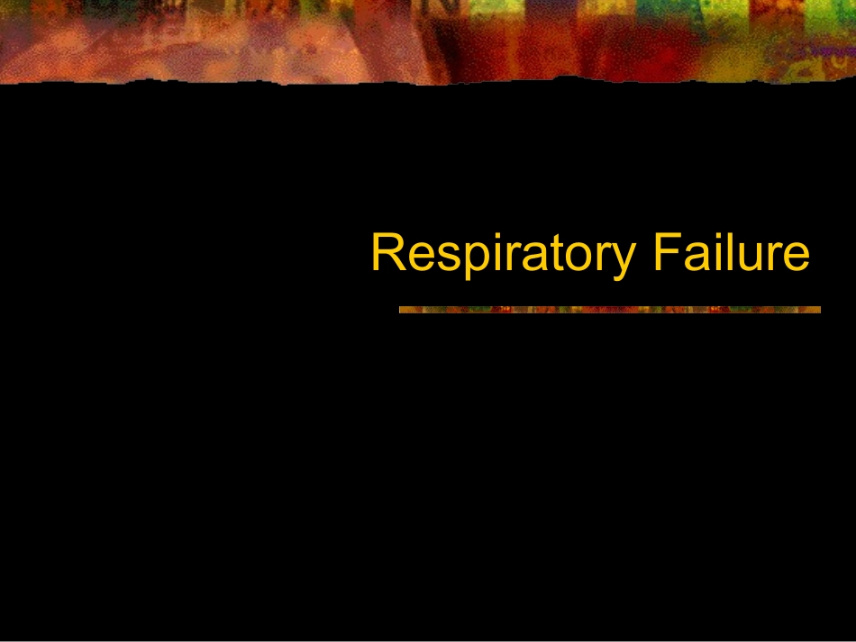 Respiratory-Failure-呼吸衰竭_第1页