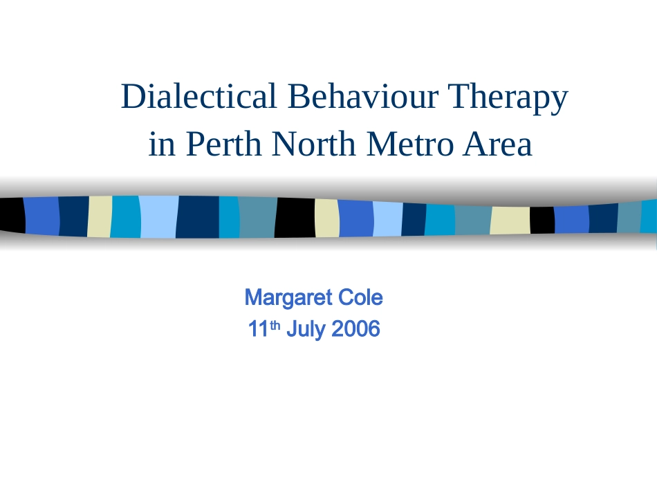 DialecticalBehaviourTherapy：辩证行为疗法_第1页