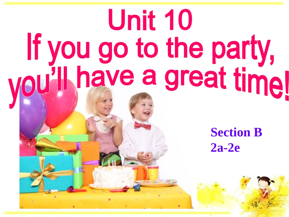 2013新目标英语初二上册Unit10_If_you_go_to_the_party_you'll_have_a_great_time全单元课件[3]_第1页