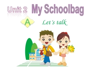 新版pep小学英语四年级上册第二单元my_schoolbag第二课时