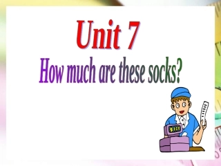 七年级第七单元How_much_are_these_socks_Section_A_1a~2d
