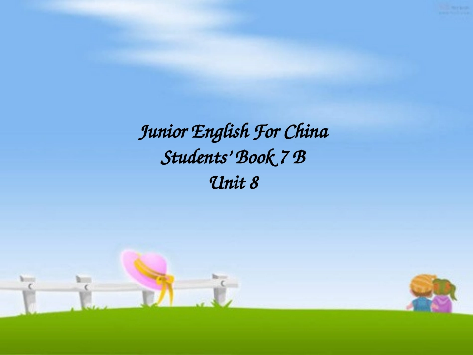 英语说课Unit8七（下）_第1页