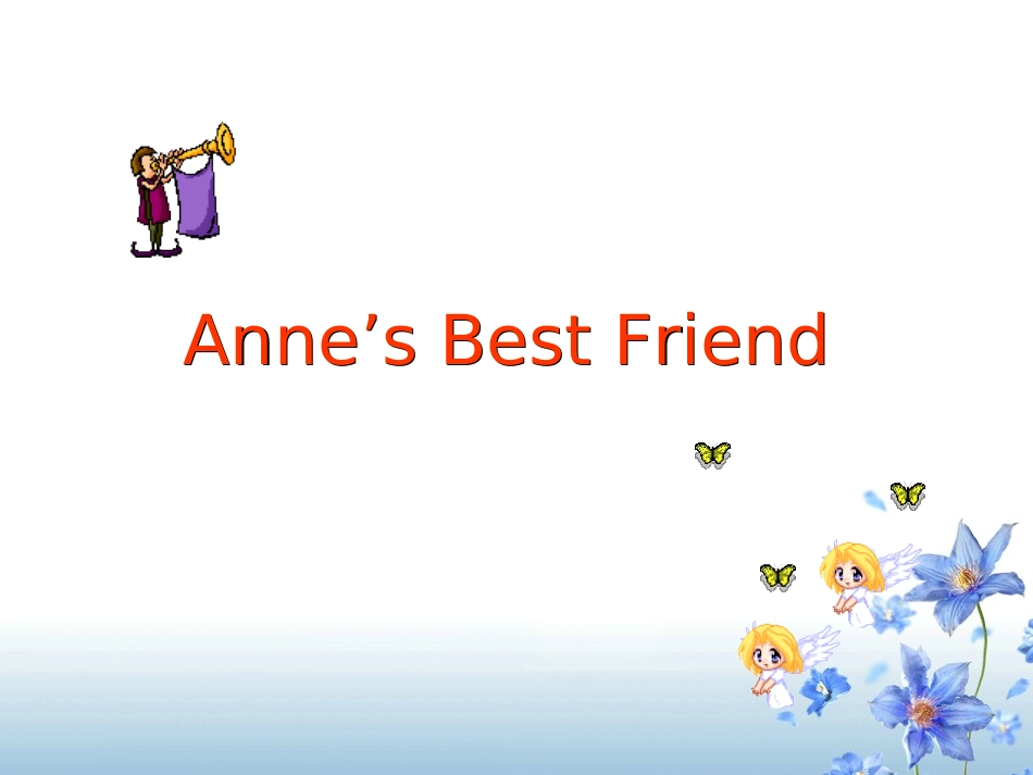 人教版高一英语必修1《unit_1_Anne’s_Best_Friend》PPT课件[1]_第1页