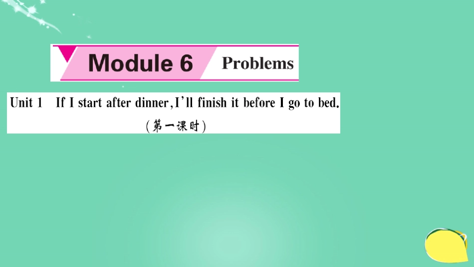 九年级英语上册-Module 6 Problems Unit 1 If I start after _第2页