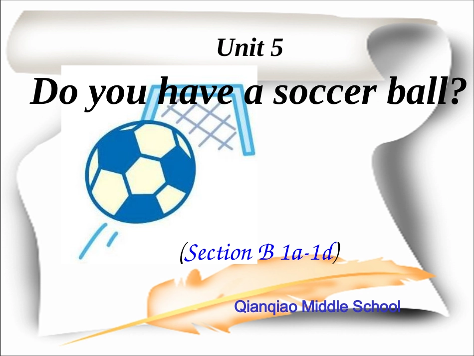 七年级上Unit5_Do_you_have_a_soccer_ball_SectionB_第1页
